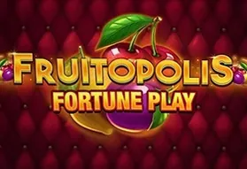 Fruitopolis Fortune Play
