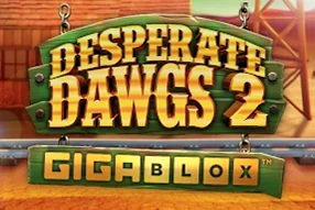 Desperate Dawgs 2 Gigablox